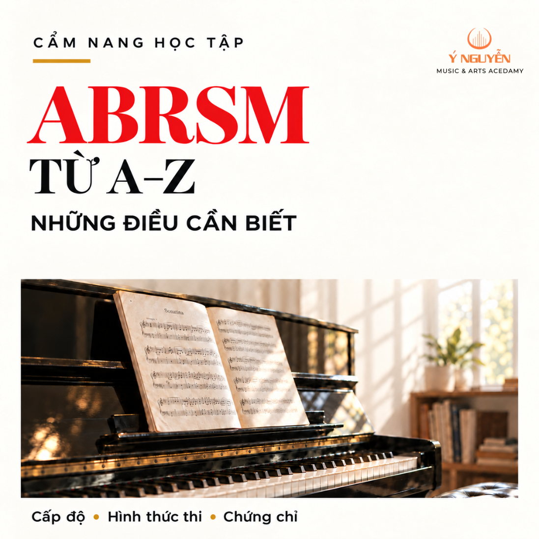 ABRSM TỪ A–Z: NHỮNG ĐIỀU CẦN BIẾT